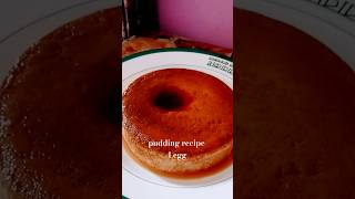 pudding recipe 4 egg 😍 #shorts #puddingrecipe #yputubeshorts #viral #trending #shortvideo