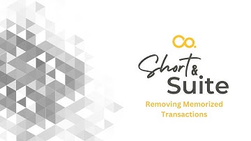 NetSuite Training: Short & Suite: Removing Memorized Transactions