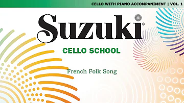 Suzuki Cello 1 - French Folk Song [Score Video]