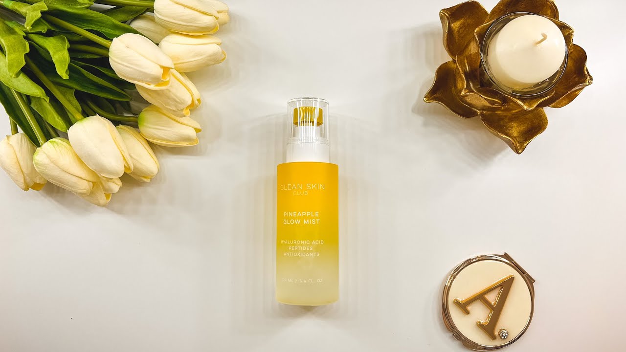 CLEAN SKIN CLUB Pineapple Glow Mist كل ما يخص مست الأناناس للبشرة YouTube