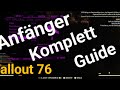 Fallout 76 Anfänger Guide: Anfänger Komplett Guide