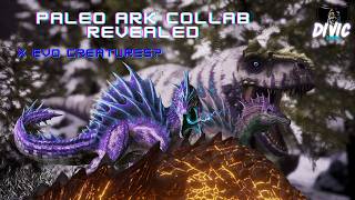 X Evo Creatures, Elasmo Attacks & MORE | Paleo Ark News