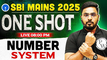 SBI Clerk Mains Quant 2025 | Number System One Shot | Quant by Sumit Sir