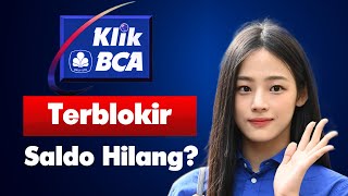 Klik BCA Terblokir Apakah Saldo Tabungan Jadi Hilang?