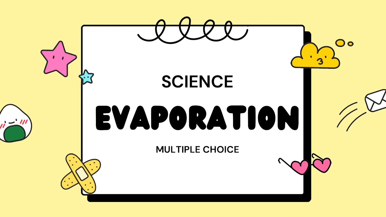 evaporation Quiz YouTube