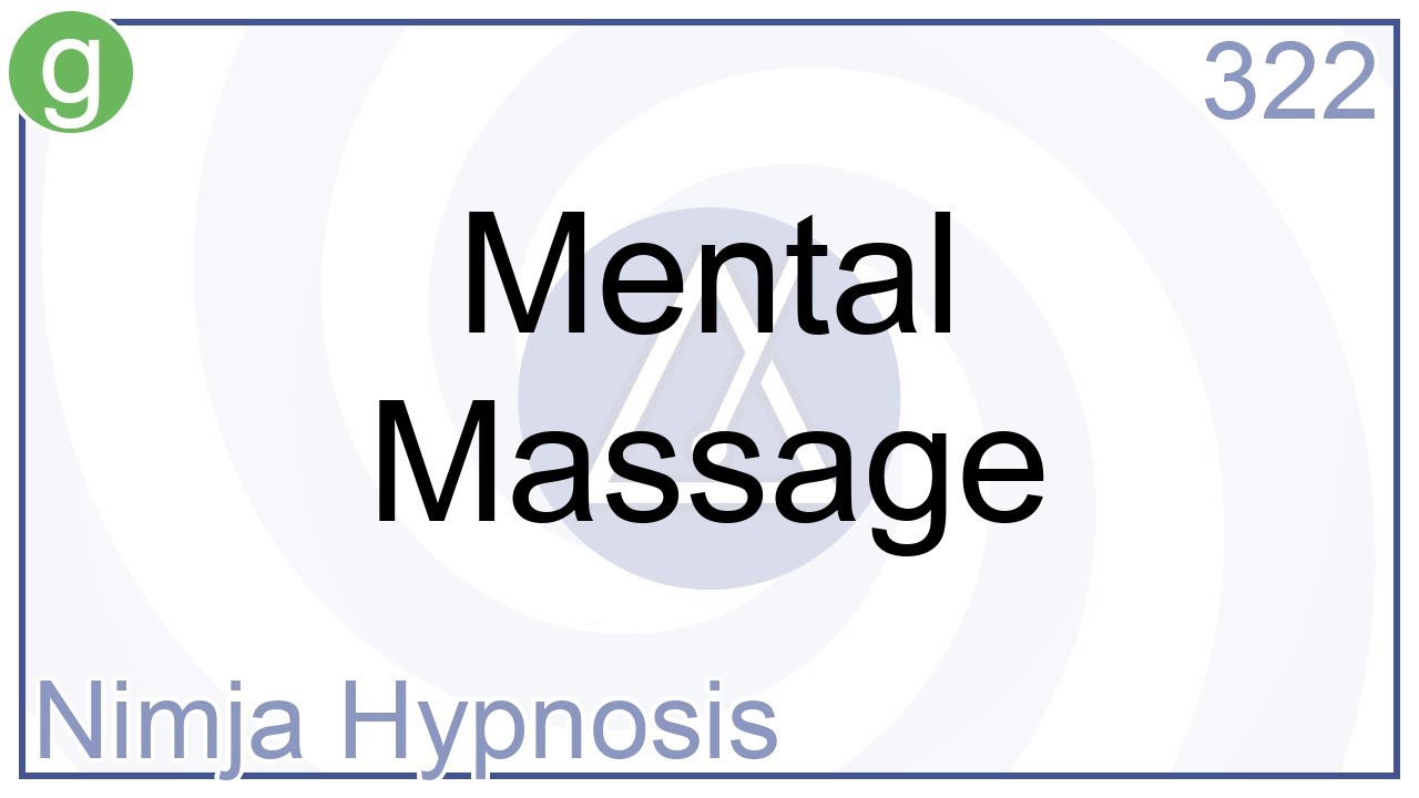 Mental Massage - Hypnosis