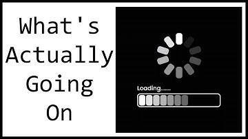 What Happens During Loading Screens