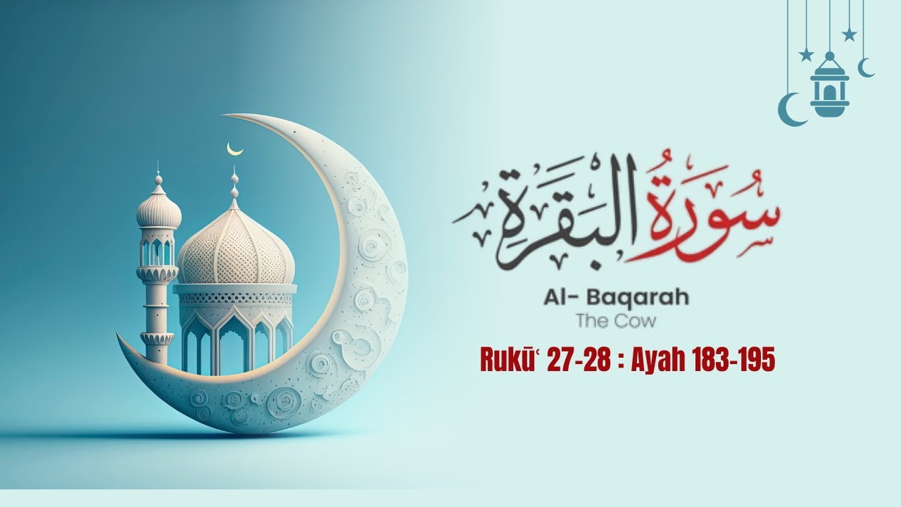 Surah Al-Baqarah 183–195 | Fasting, Prayer & Allah’s Mercy