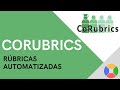 💣Tutorial CORUBRICS 2021 | RÚBRICAS INTELIGENTES en GOOGLE WORKSPACE | Co-evaluación, Autoevaluación