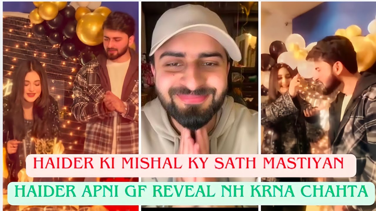 Haider ki Mishal Ky Sath Mastiyan | Haider Apni Girlfriend Reveal Nh Karna Chahta 
