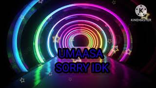 UMAASA - SORRY IDK || NEON LIGHT WARNA WARNI