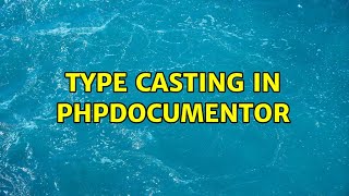Type casting in PHPDocumentor