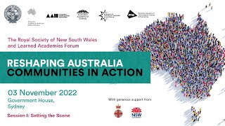 RSNSW and Learned Academies Forum 2022-1: Session I Setting the Scene