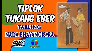 TIPLOK TUKANG EBER ~~DRAMA TARLING NADA BHAYANGKARA