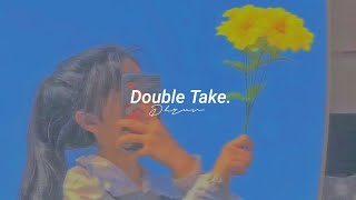 Dhruv - Double Take (Lyrics Video Slowed   Reverb) 