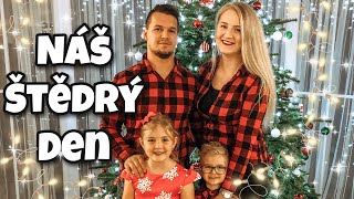 ✨ 🎁 NÁŠ ŠTĚDRÝ DEN 🎄✨| VLOGMAS #24🎄| VÁNOCE 2020✨