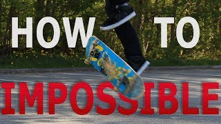 HOW TO IMPOSSIBLE (THE BEST WAY)