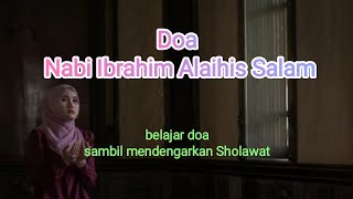 Doa Nabi Ibrahim Alaihis Salam, , doa mustajab, doa selamat