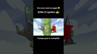 This Scene Made Me Laugh- Bfdia 21 Spoiler Alert