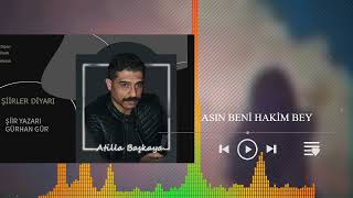 ASIN BENİ HAKİM BEY