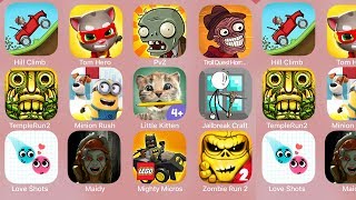 Hill Climb,TomHero,PvZ,TrollQuestHorror2,TempleRun2,Minion Rush,LittleKitten&Friends,Jailbreak Craft