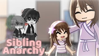 • Sibling Anarchy • GACHA SKIT