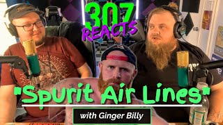 Ginger Billy - The “New” Spirit Airlines - 😂😂 -- 307 Reacts -- Episode 765