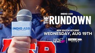 The Rundown returns Wed, Aug 19th | Never Miss a Moment (30sec) | Indio ASB