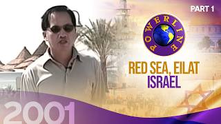 Powerline at the Red Sea, Eilat, Israel by Pastor Apollo C. Quiboloy • 2001 | Part I