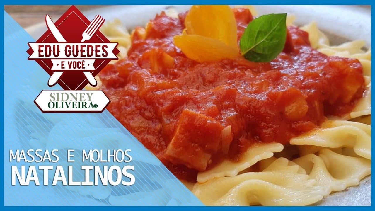 Edu Guedes dá dicas de como preparar massas e molhos natalinos