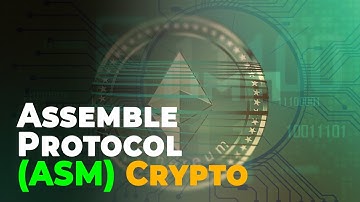 What is Assemble Protocol (ASM) Crypto?