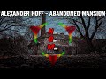 Alexander hoff  abandoned mansion  no copyright dark ambient music