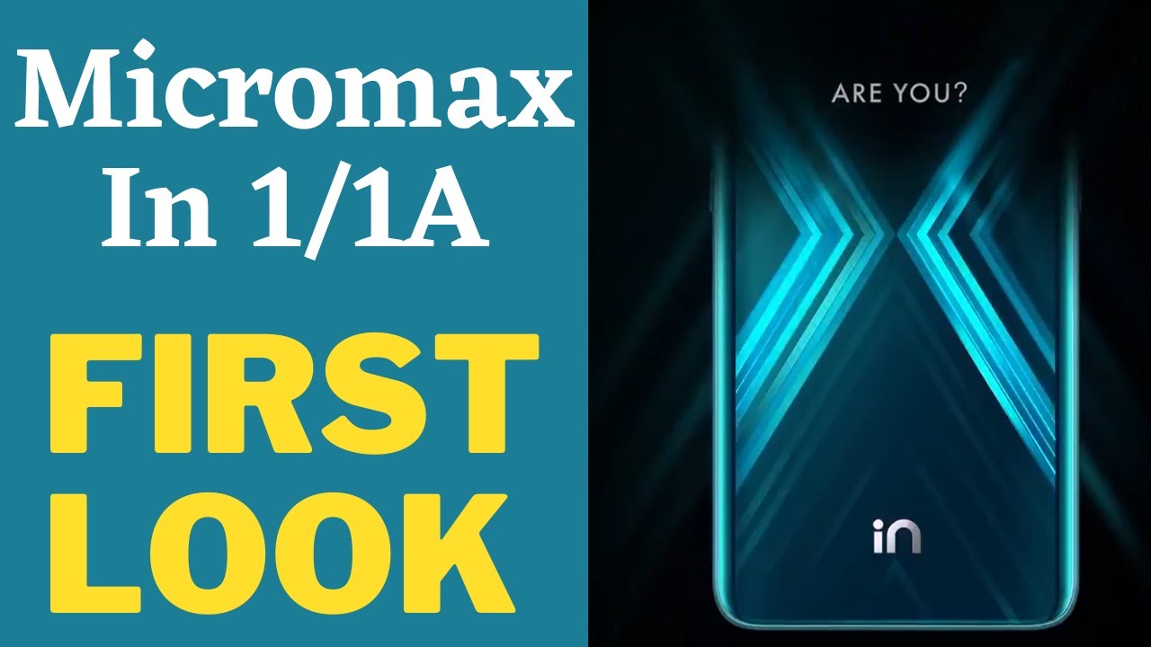 Micromax In 1 First Look Out | Micromax New Mobile 2020🔥🔥🔥 | Micromax is Back