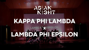 Asian Night 2022: KAPPA PHI LAMBDA X LAMBDA PHI EPSILON