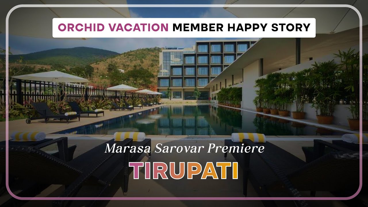 Orchid Vacation member review ll Orchid Vacation ll Buy your holiday membership plan