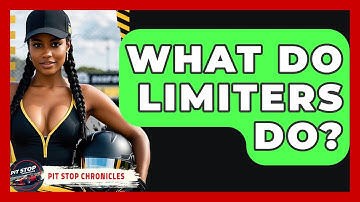What Do Limiters Do? - Pit Stop Chronicles