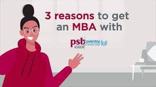 3 Reasons To Get An Mba With Coventry University At Psb Academy