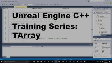 Unreal Engine C++ Training Series - TArray