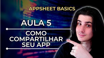 AppSheet Basics Course - Lesson 5 | How to share your app