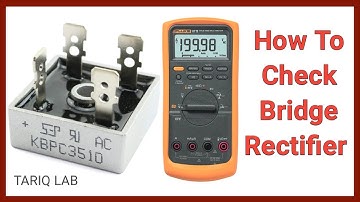 How To Test A Bridge Rectifier | Bridge Rectifier Checking With Digital Multimeter
