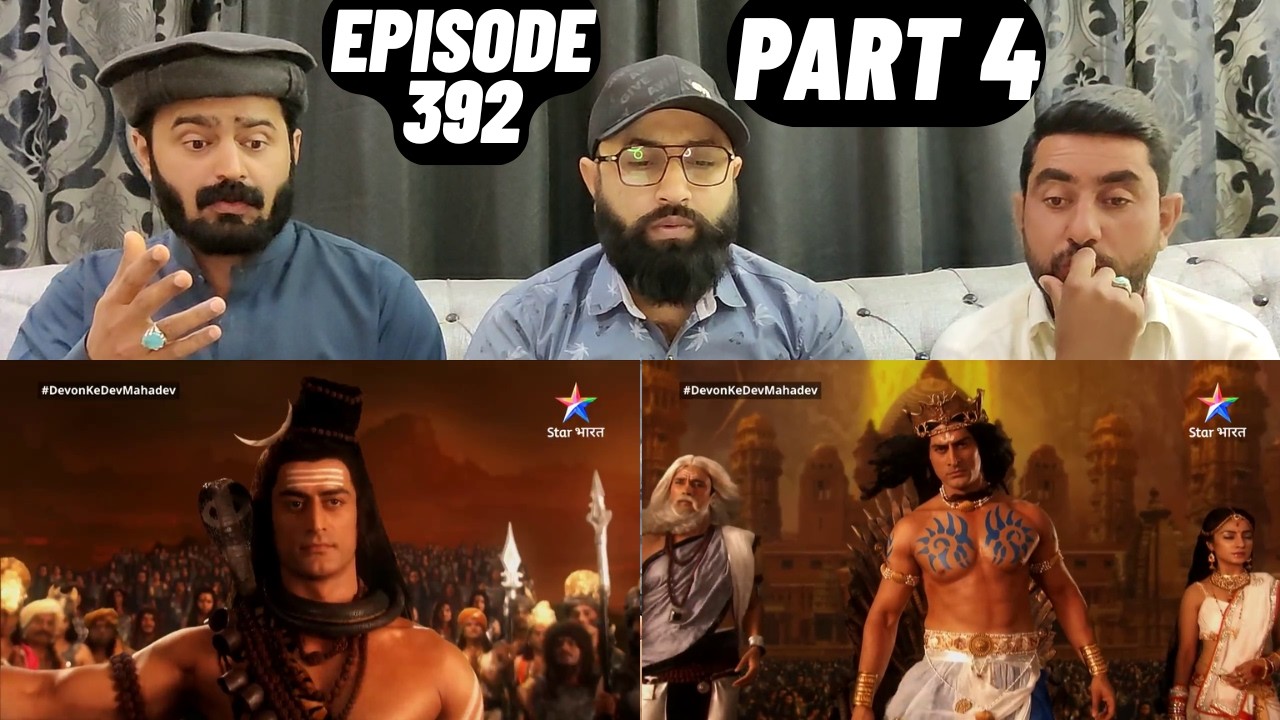 Devon Ke Dev Mahadev l Episode 392 l Part 4 l #PakistaniReaction