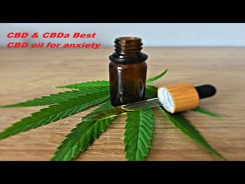 (CBD)  Best CBD oil for anxiety | pure CBDa oil for sale thumbnail