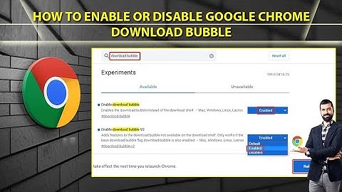 How to Enable or Disable Google Chrome Download Bubble | Downloads Flyout Button |Chrome New Feature