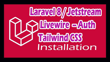 Laravel Jetstream Livewire Auth Installation