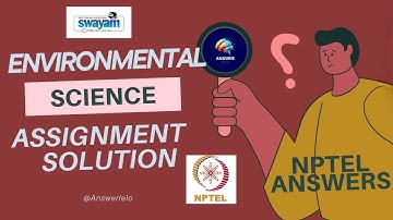 Environmental Science Assignment 7 Solution | NPTEL Assignment Answers | Answer Lelo