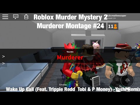 Roblox Murder Mystery 2 Murderer Montage Wake Up Call Ksi Feat - tobi good boy roblox