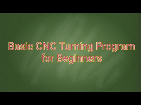 Basic CNC Turning Programming / Basic CNC Programming / Beginners CNC ...