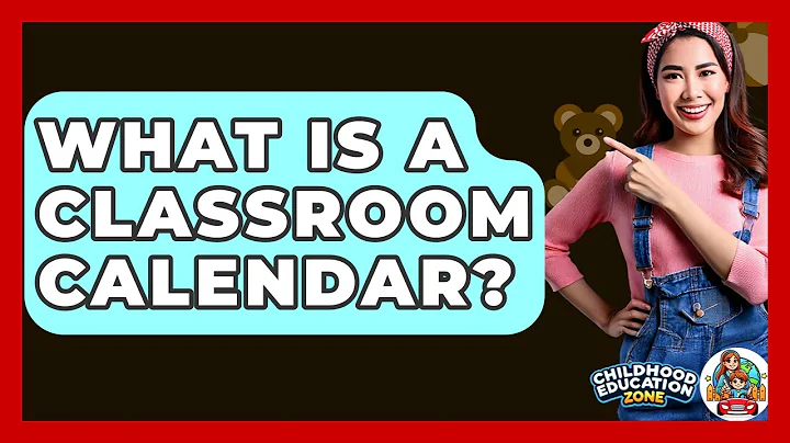 What Is A Classroom Calendar? - Childhood Education Zone