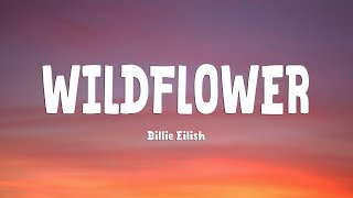 Download Lagu Billie Eilish - WILDFLOWER (Lyrics) MP3