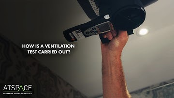 Understanding Vent Tests and Ventilation Flow Rate Testing | ATSPACE